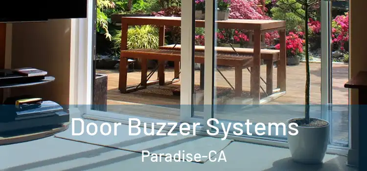  Door Buzzer Systems Paradise-CA